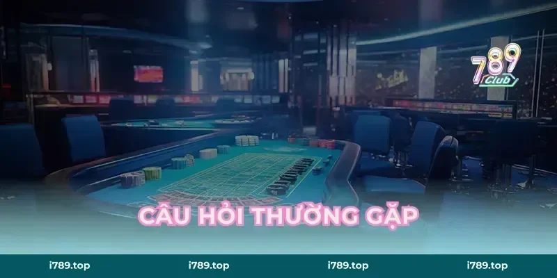 Câu Hỏi Thường Gặp